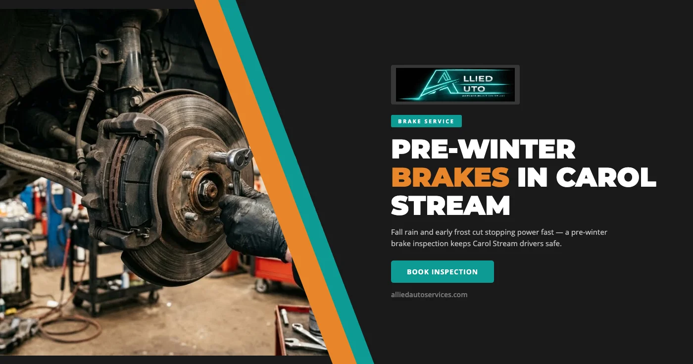 brake_service in Carol Stream IL - Allied Auto Services